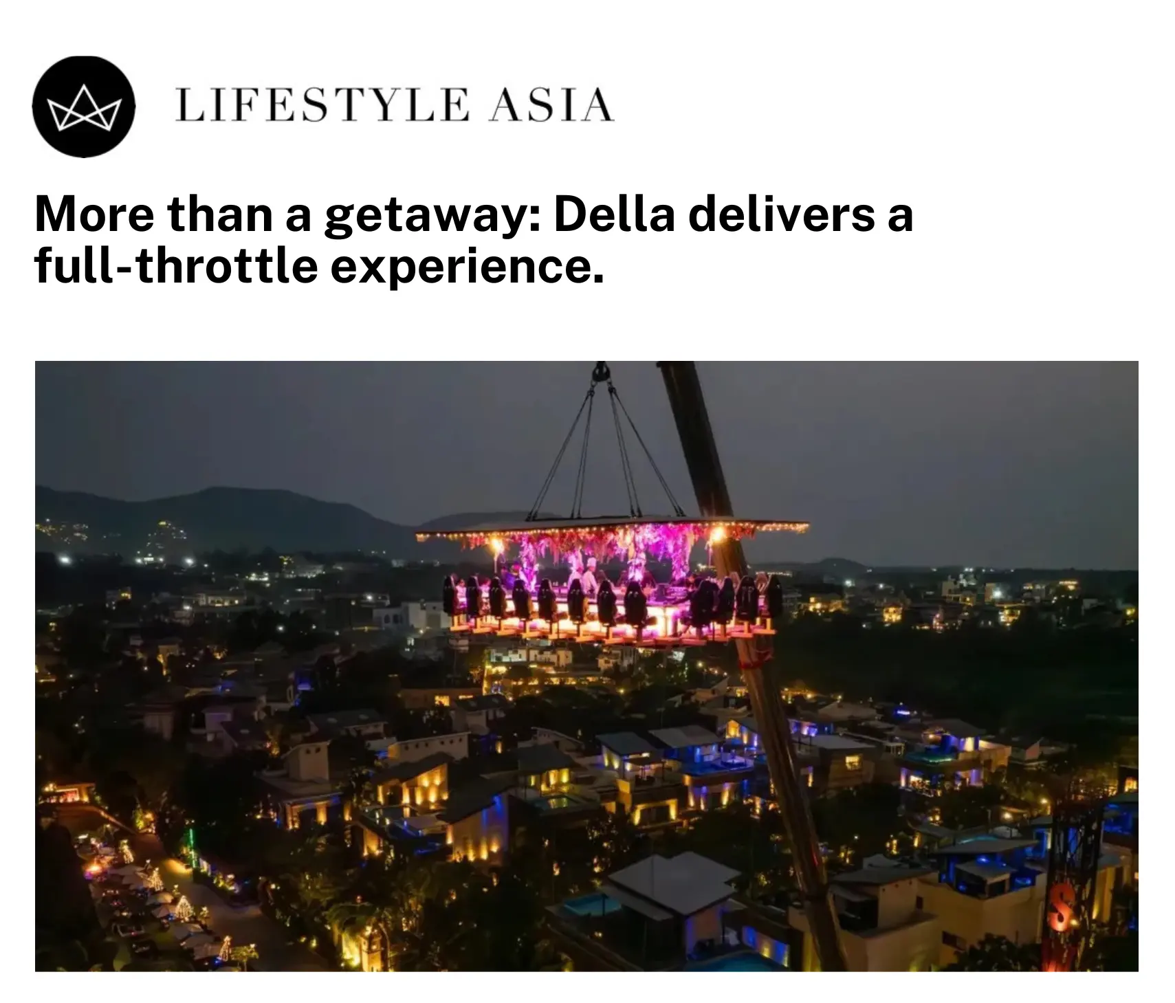 More than a getaway: Della delivers a full-throttle experience